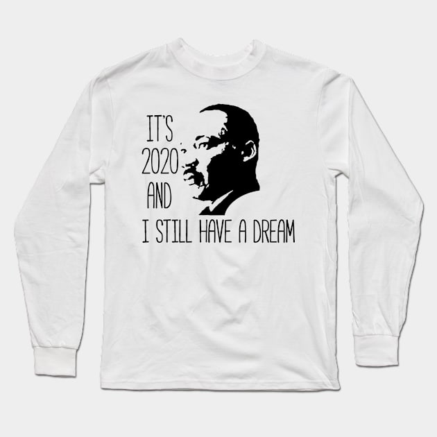 i have a dream Long Sleeve T-Shirt by TomCage